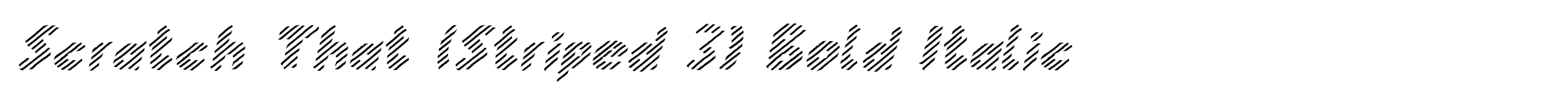 Scratch That (Striped 3) Bold Italic image